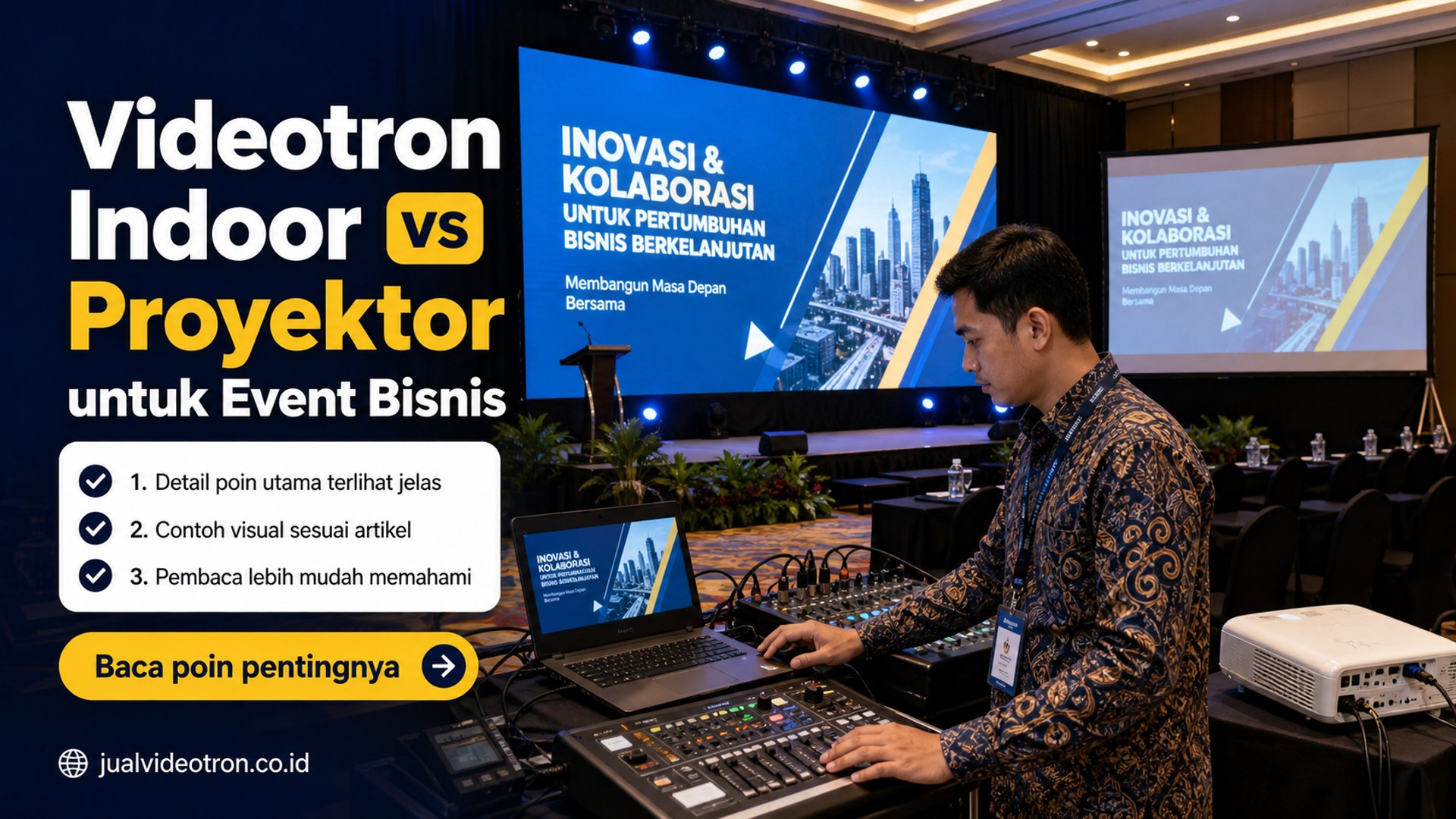 Ilustrasi Videotron Indoor vs Proyektor untuk Event Bisnis