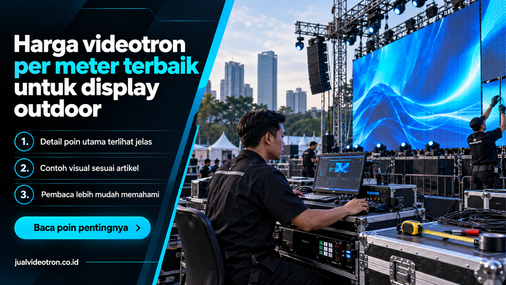 Ilustrasi Harga videotron per meter terbaik untuk display outdoor