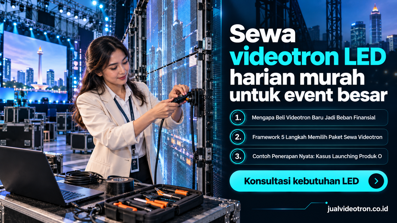 Sewa videotron LED harian murah untuk event besar