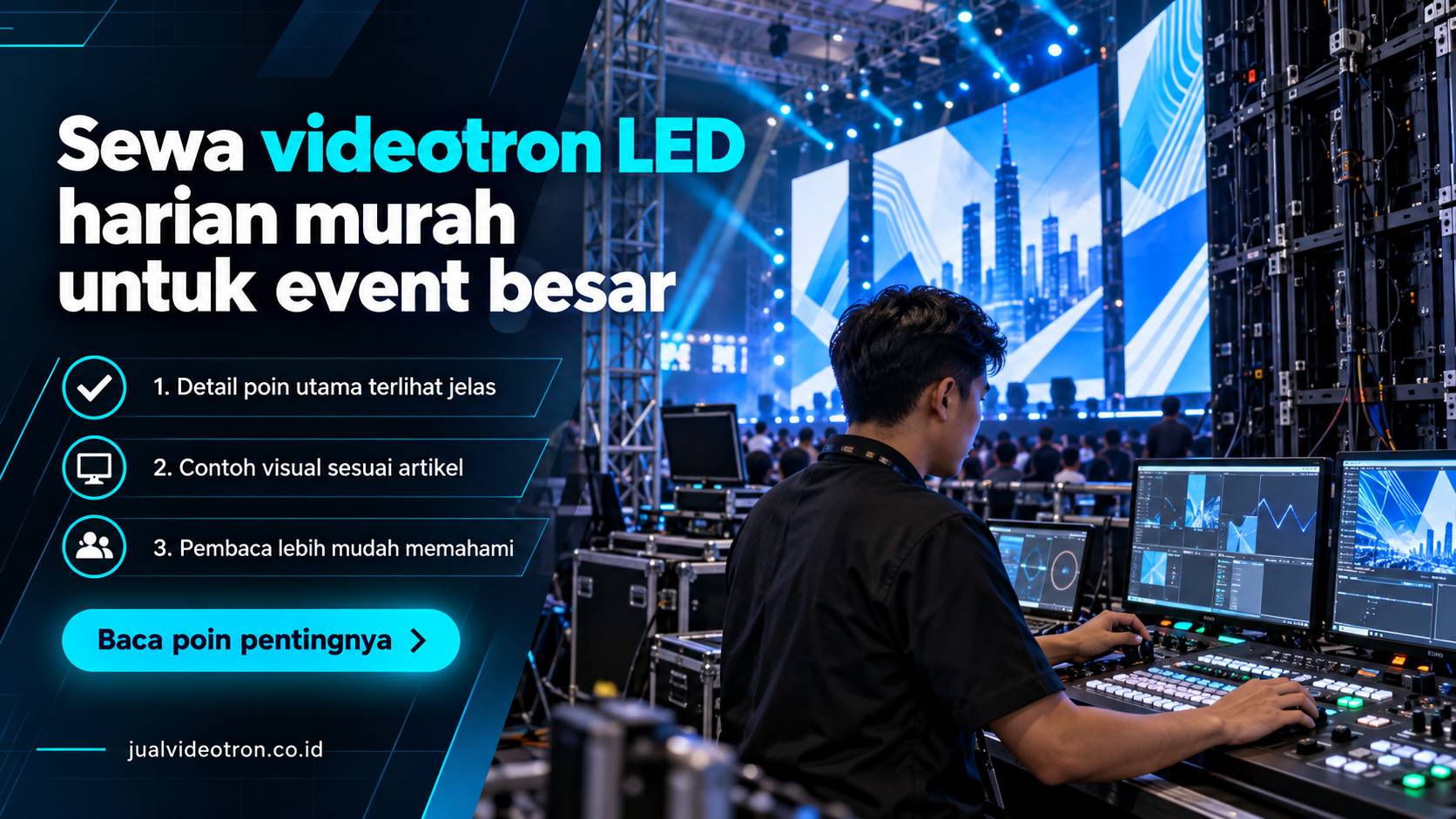 Ilustrasi Sewa videotron LED harian murah untuk event besar