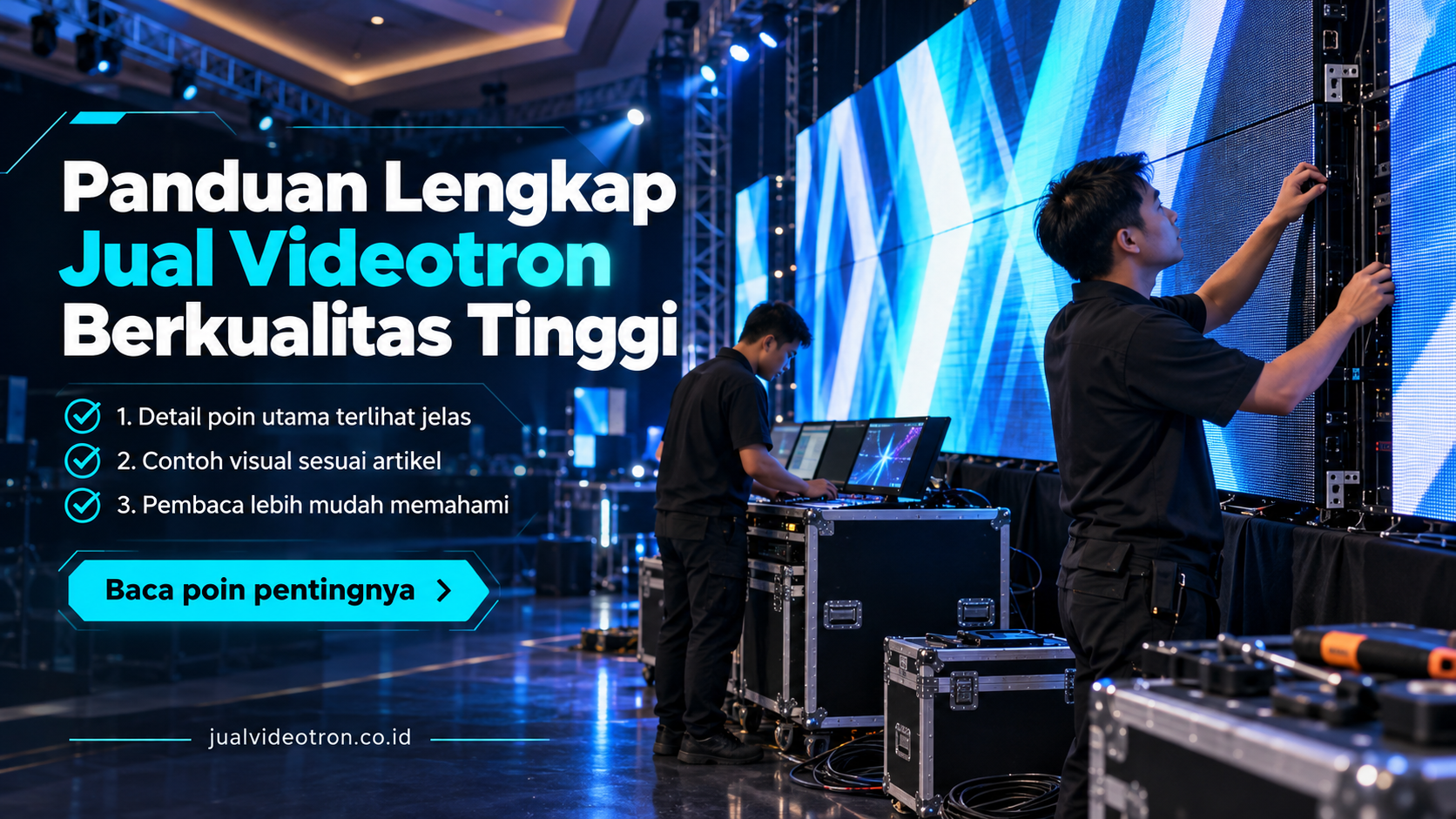 Ilustrasi Panduan Lengkap Jual Videotron Berkualitas Tinggi